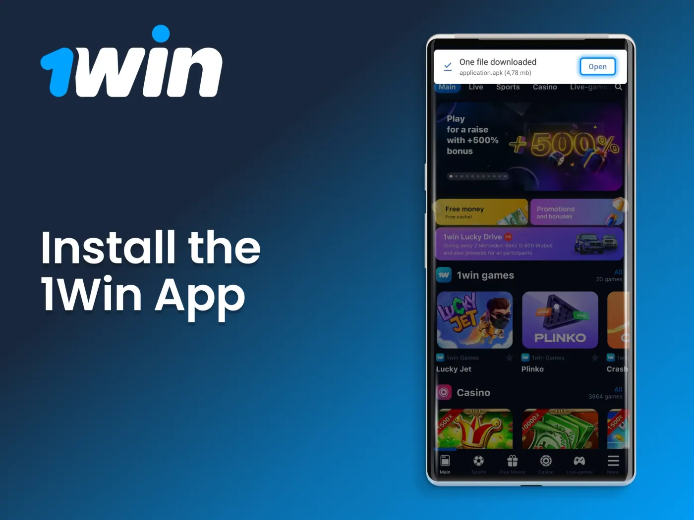 Proceed to install the 1Win casino app.