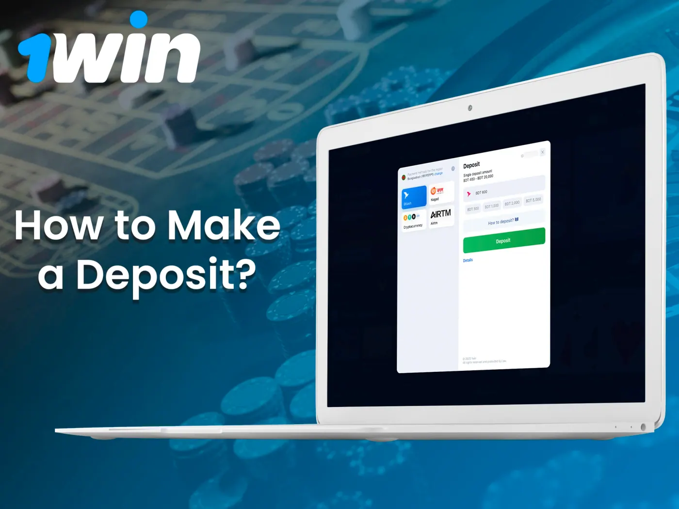 Follow this instructions to make a deposit at 1Win platform.