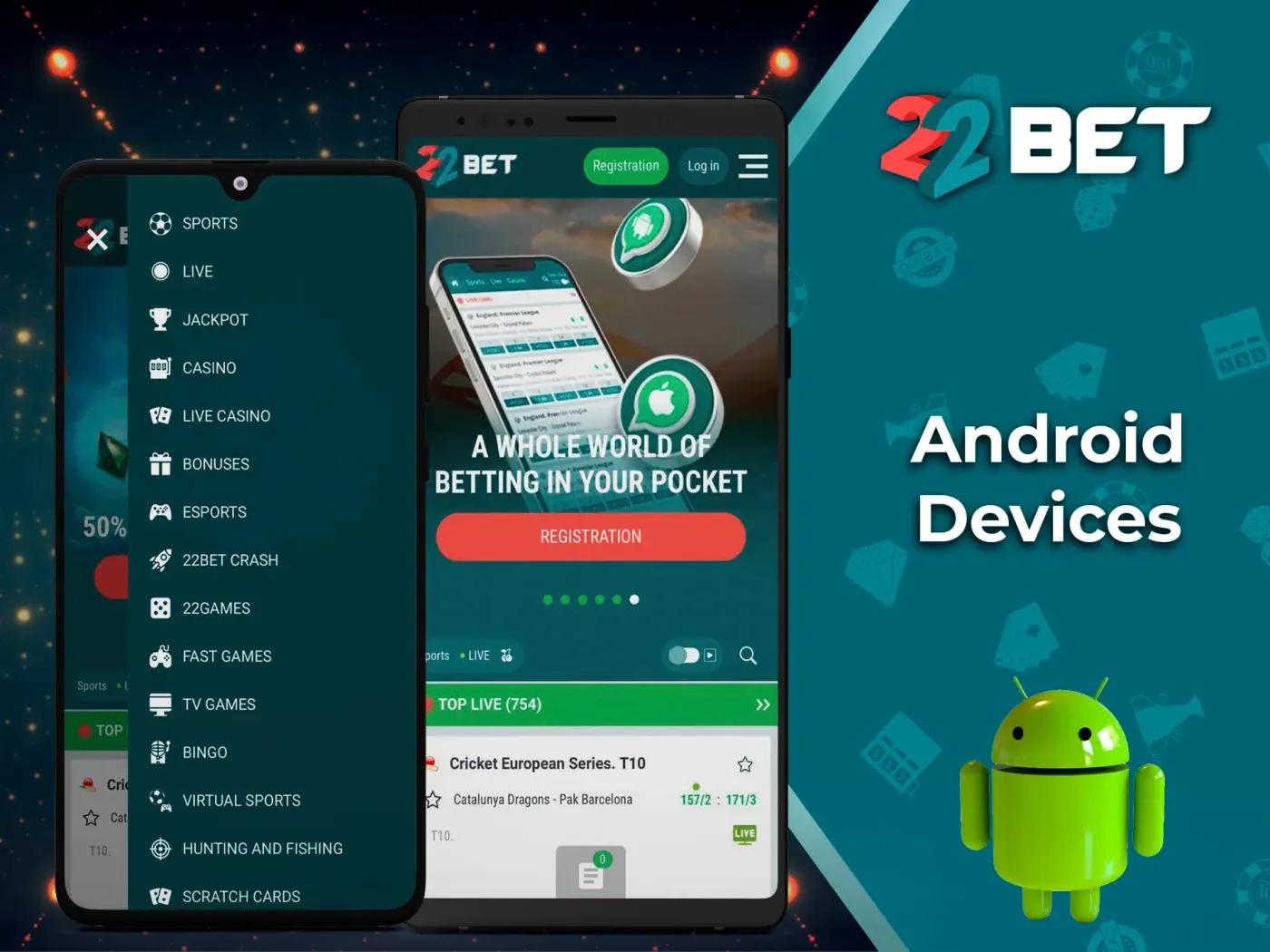 22Bet is great and adapts to any Android device.