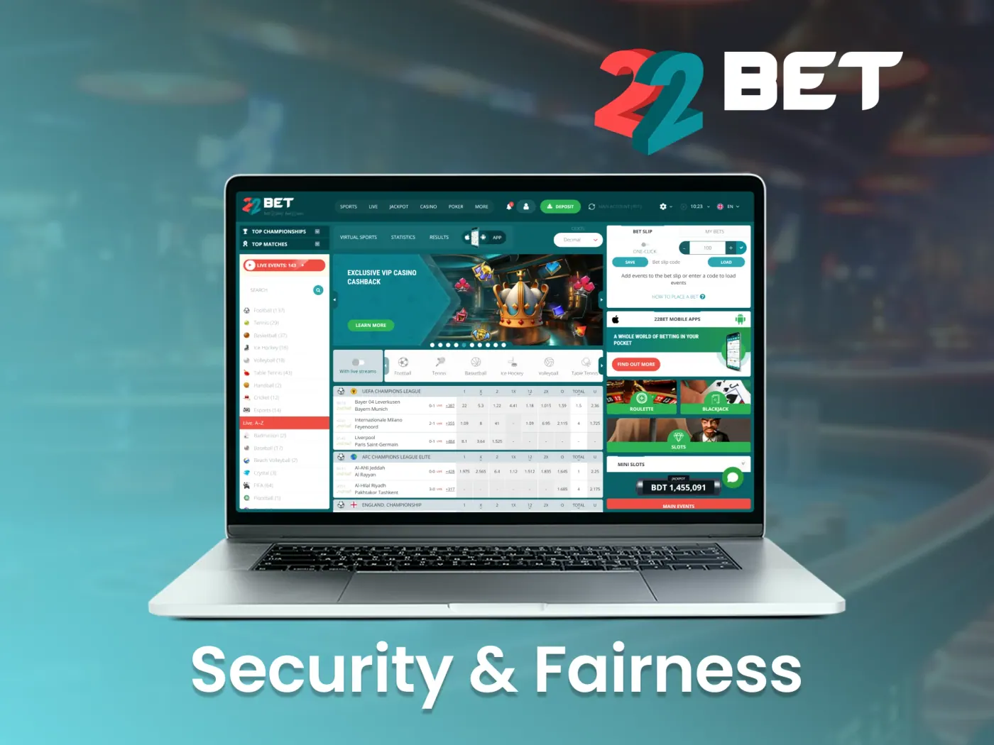 22Bet casino security and fairness.