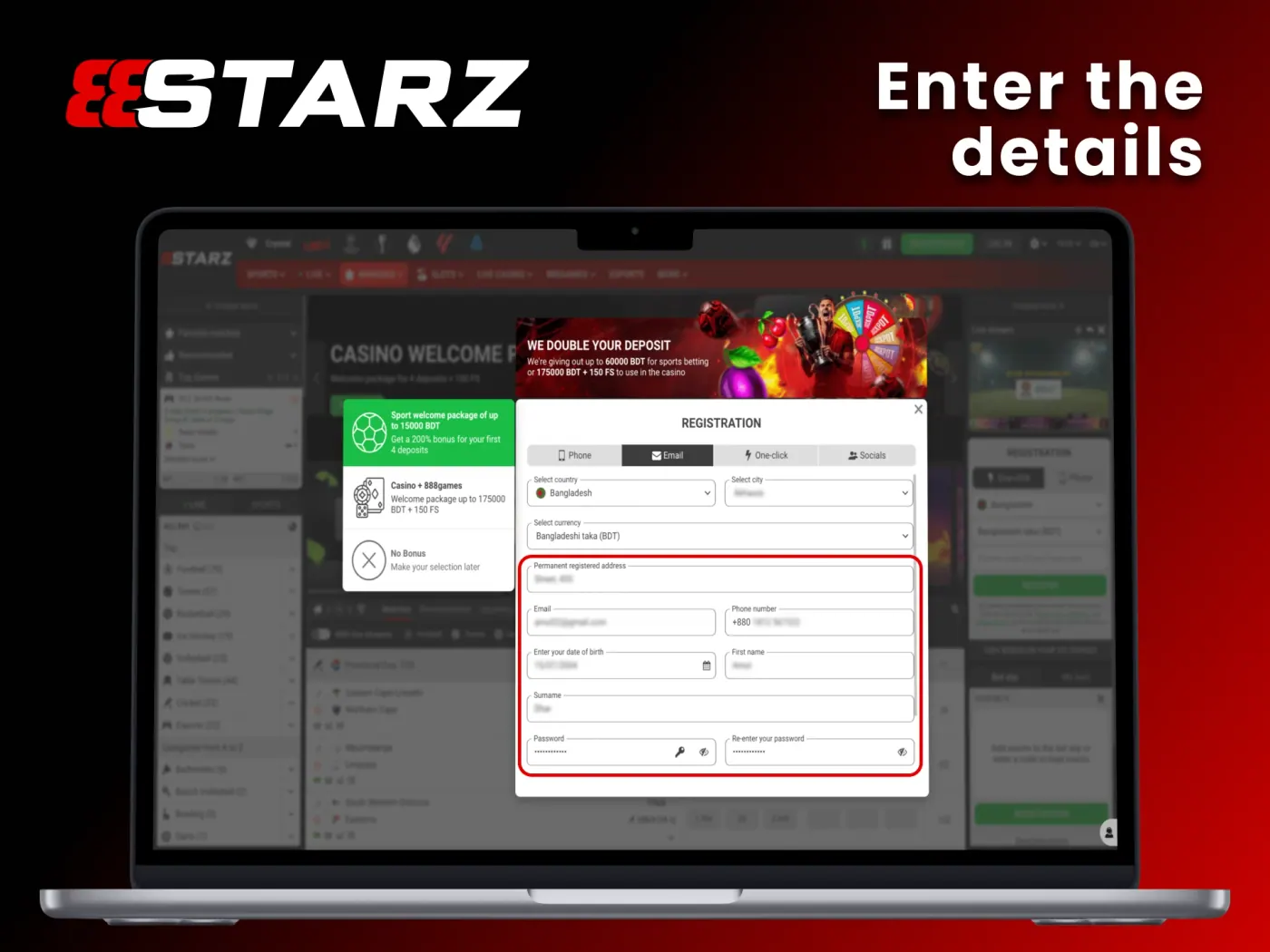Enter your personal details at 888Starz platform.