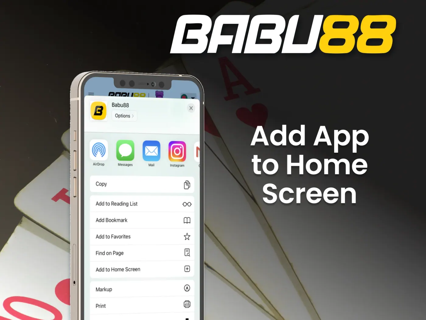 Add the Babu88 online casino to the home screen of your device.