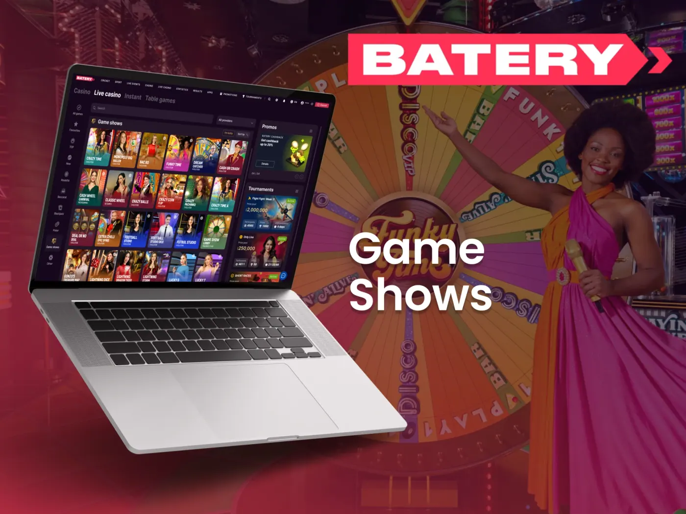 Find a range of TV-style game shows at Batery casino.