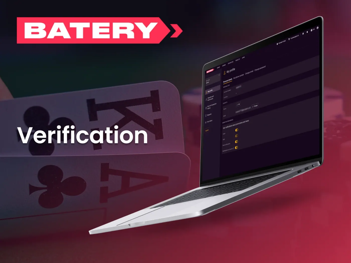 Batery account verification.