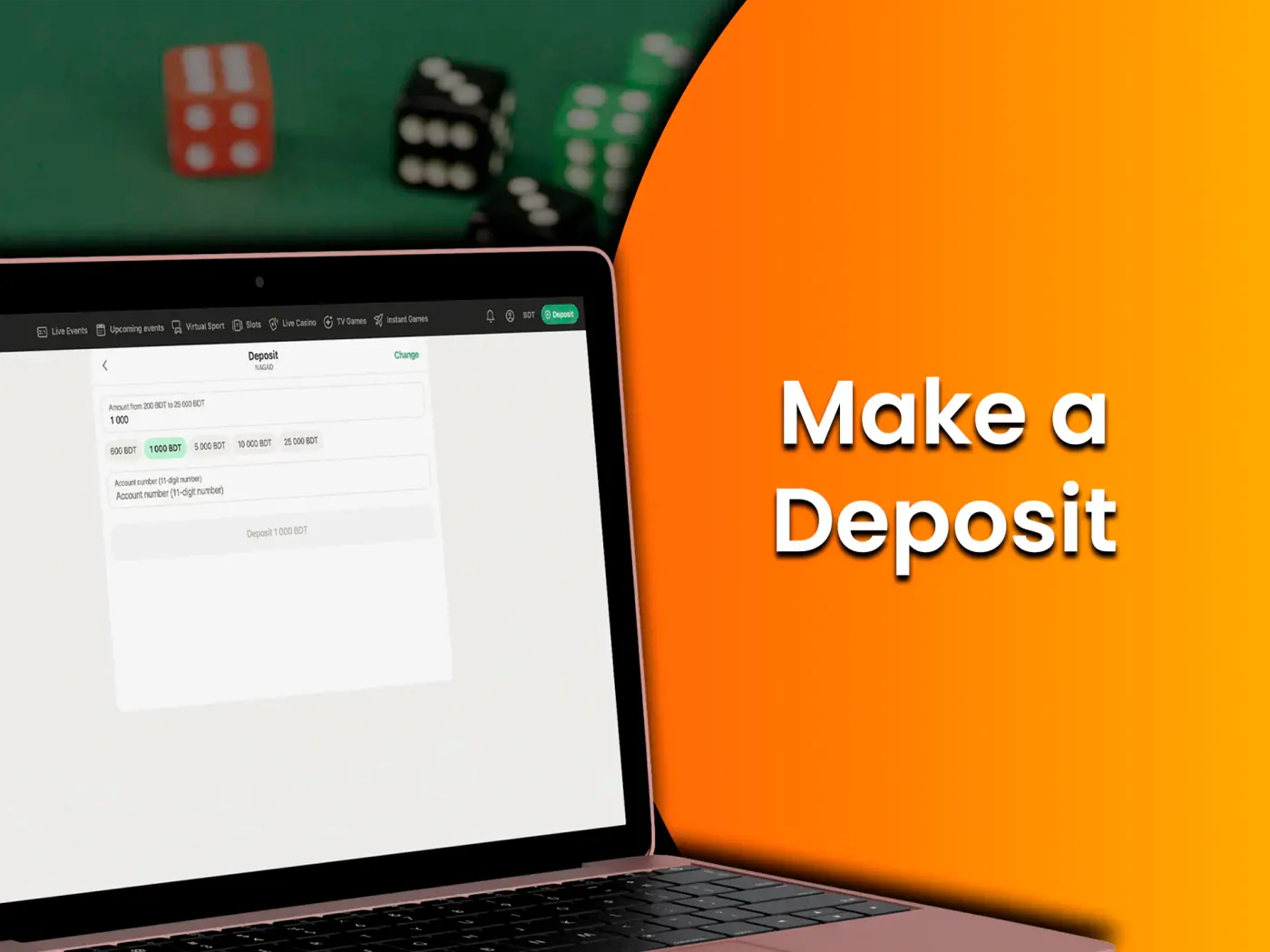 Explore the available deposit methods and deposit your funds into your personal account.