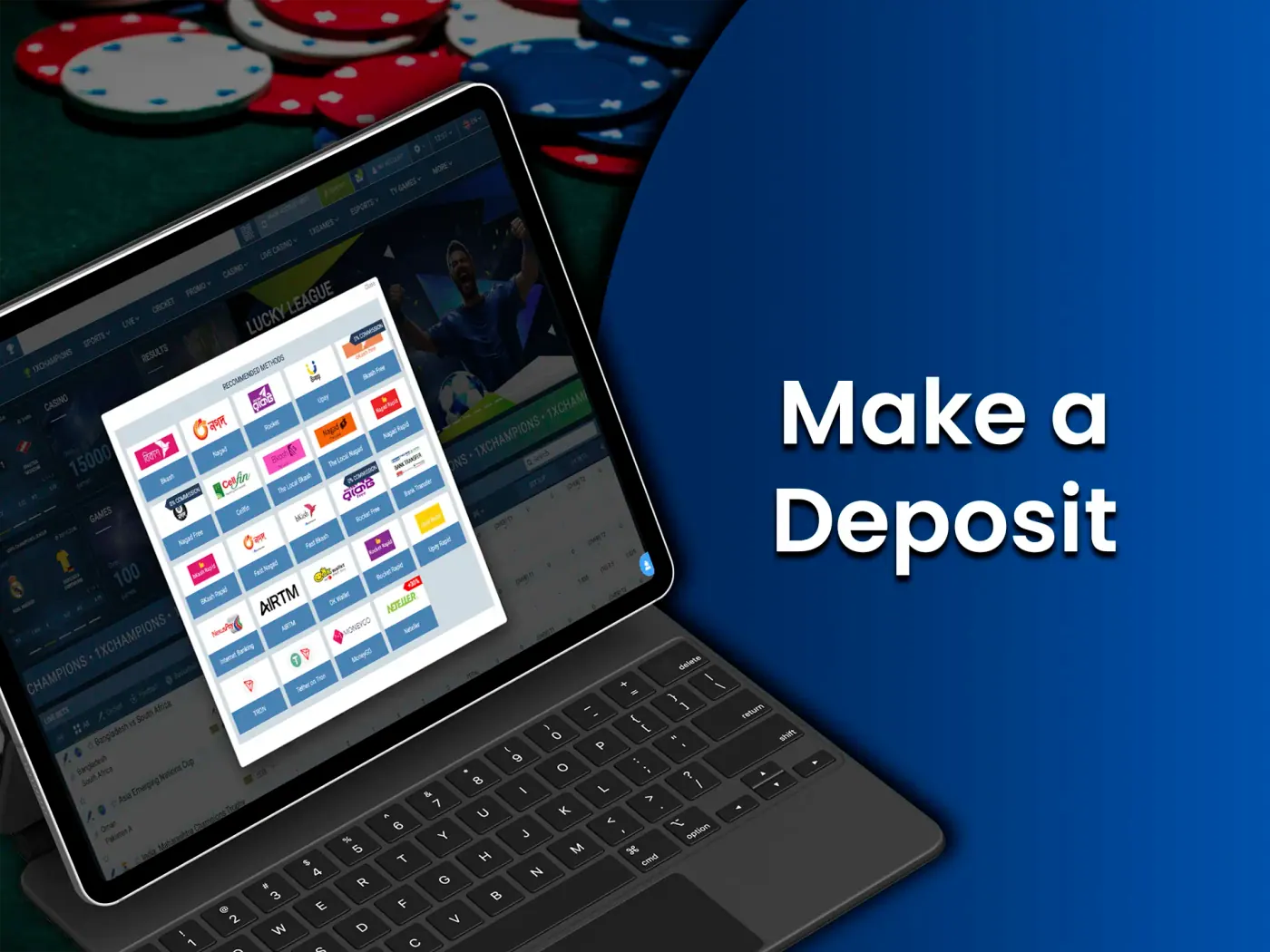 Determine the payment system that is favourable for you and make your first deposit.