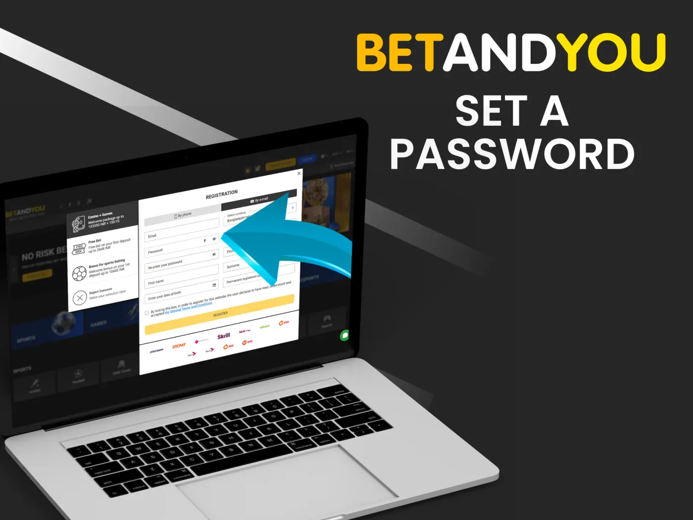 Set a password Betandyou and secure your account.