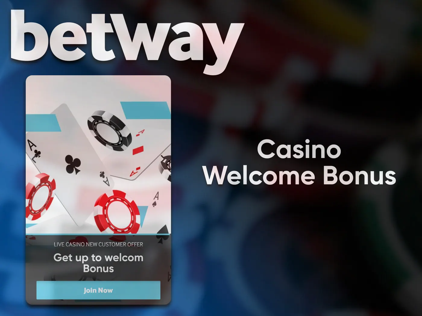 Betway app welcome bonus.