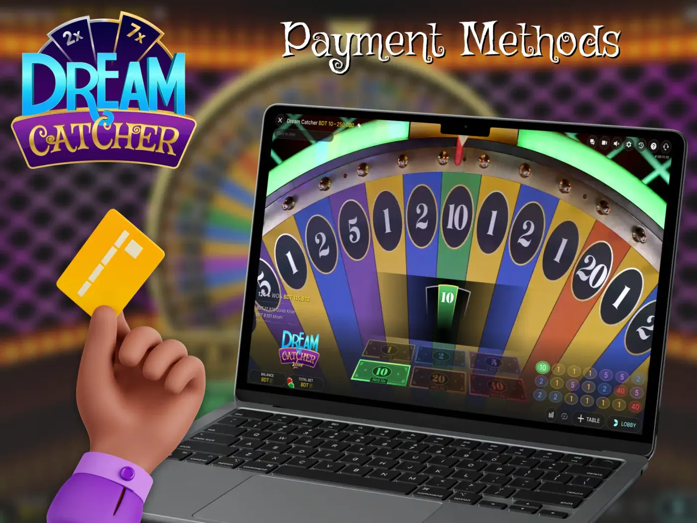 Fund your casino account to play Dream Catcher Live.