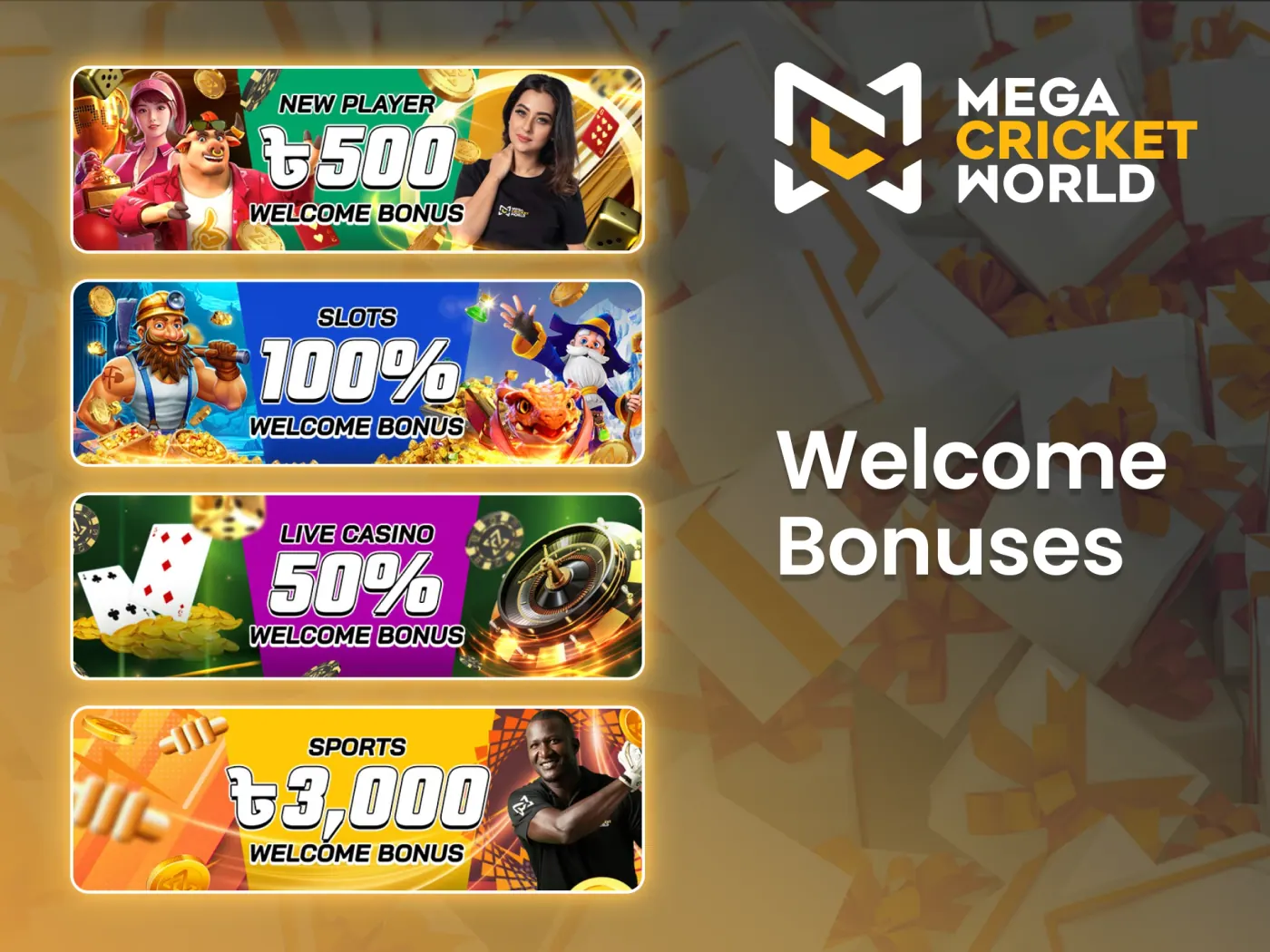 Mega Cricket World offers attractive welcome bonuses for newcomers.