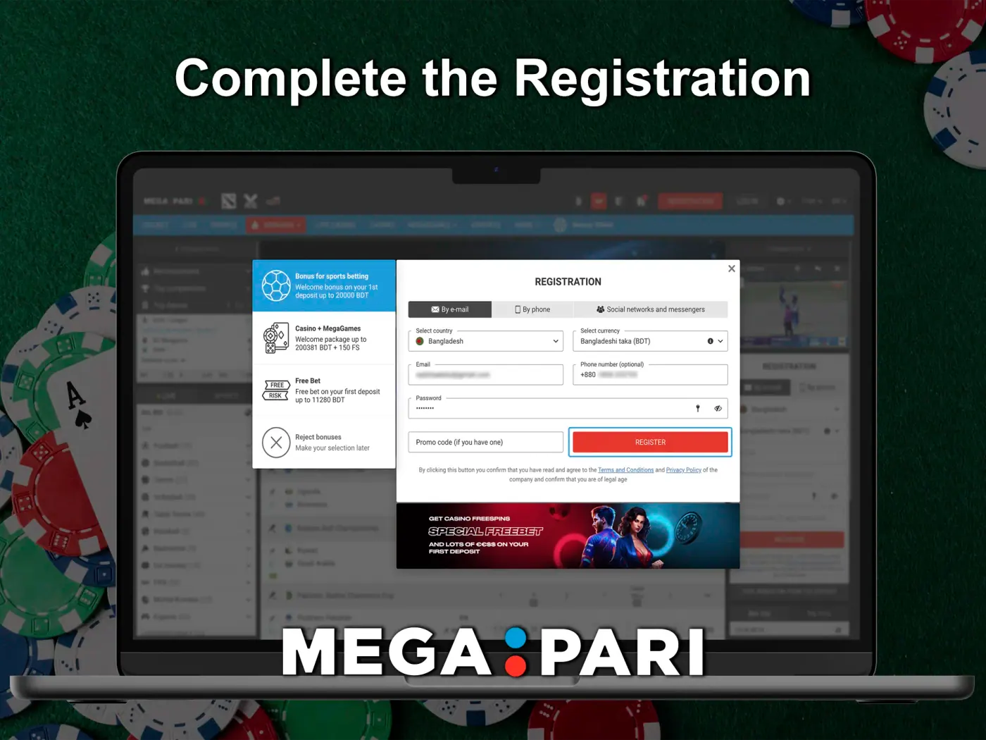 Confirm your registration and go to the bonuses section from Megapari Casino.