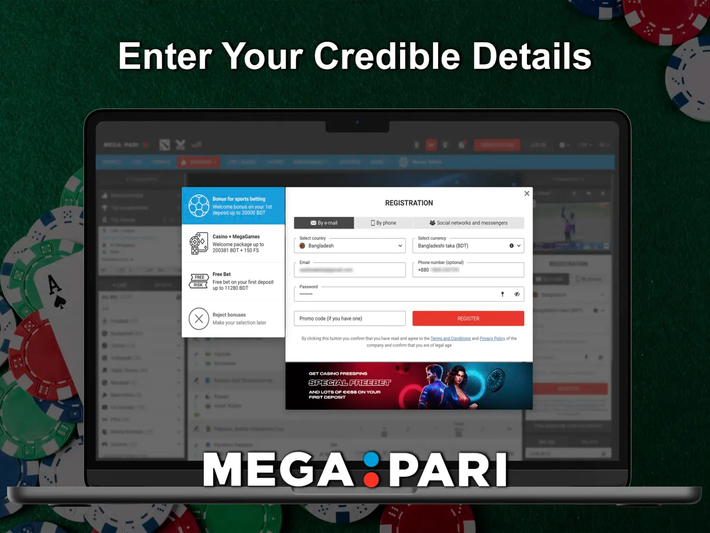 Carefully enter the details required to register with Megapari.