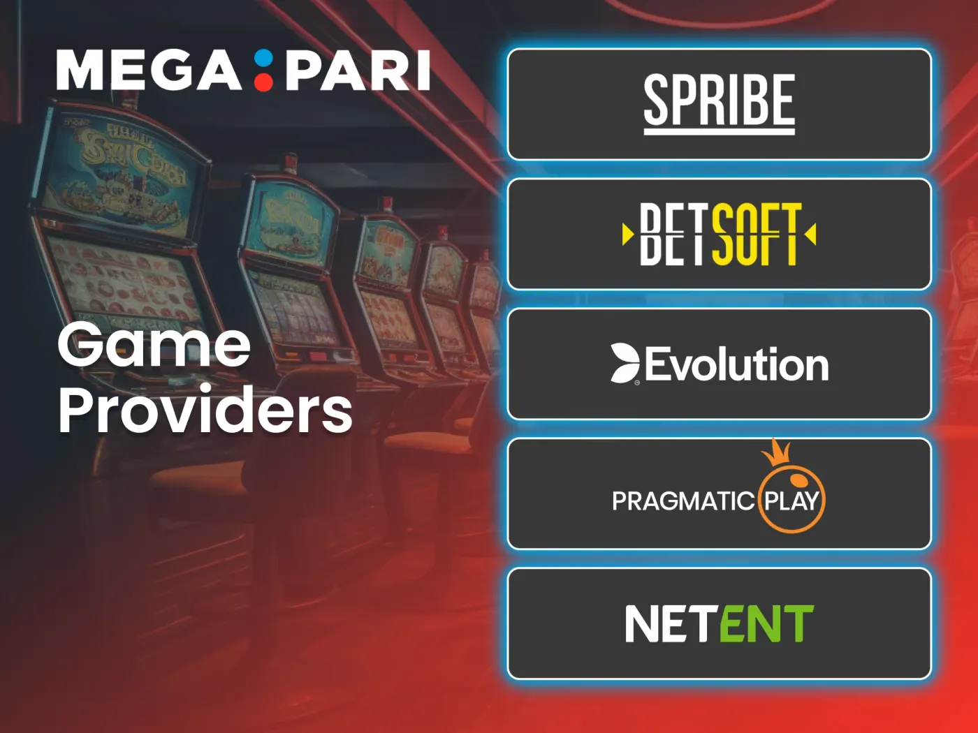 Find games created by renowned providers at Megapari.