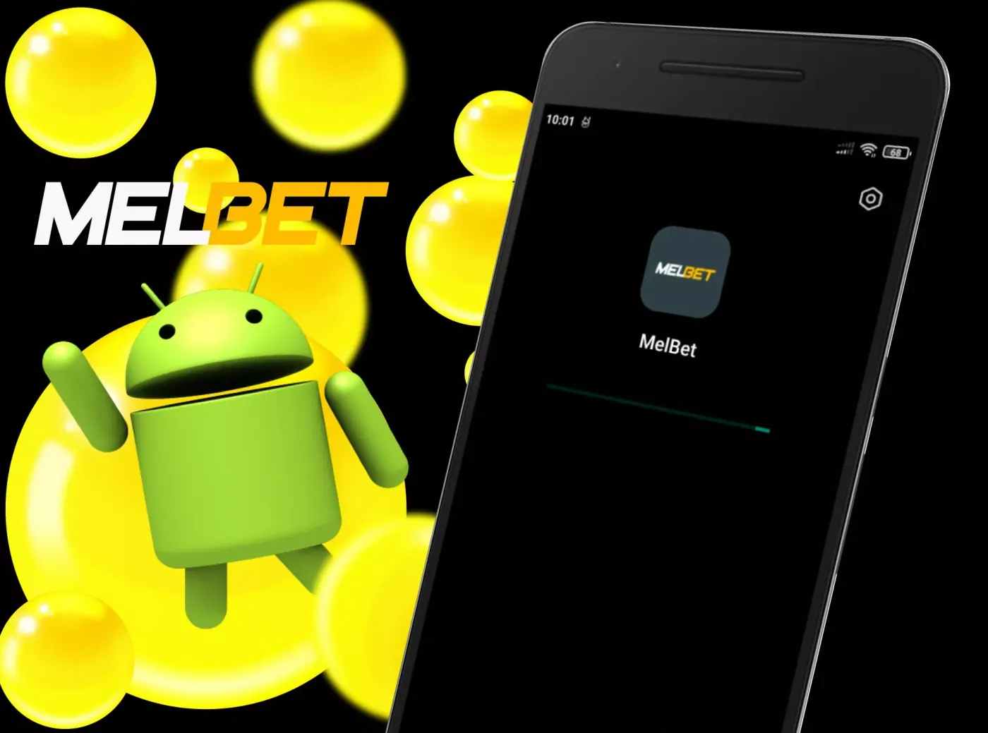 Install the Melbet app.