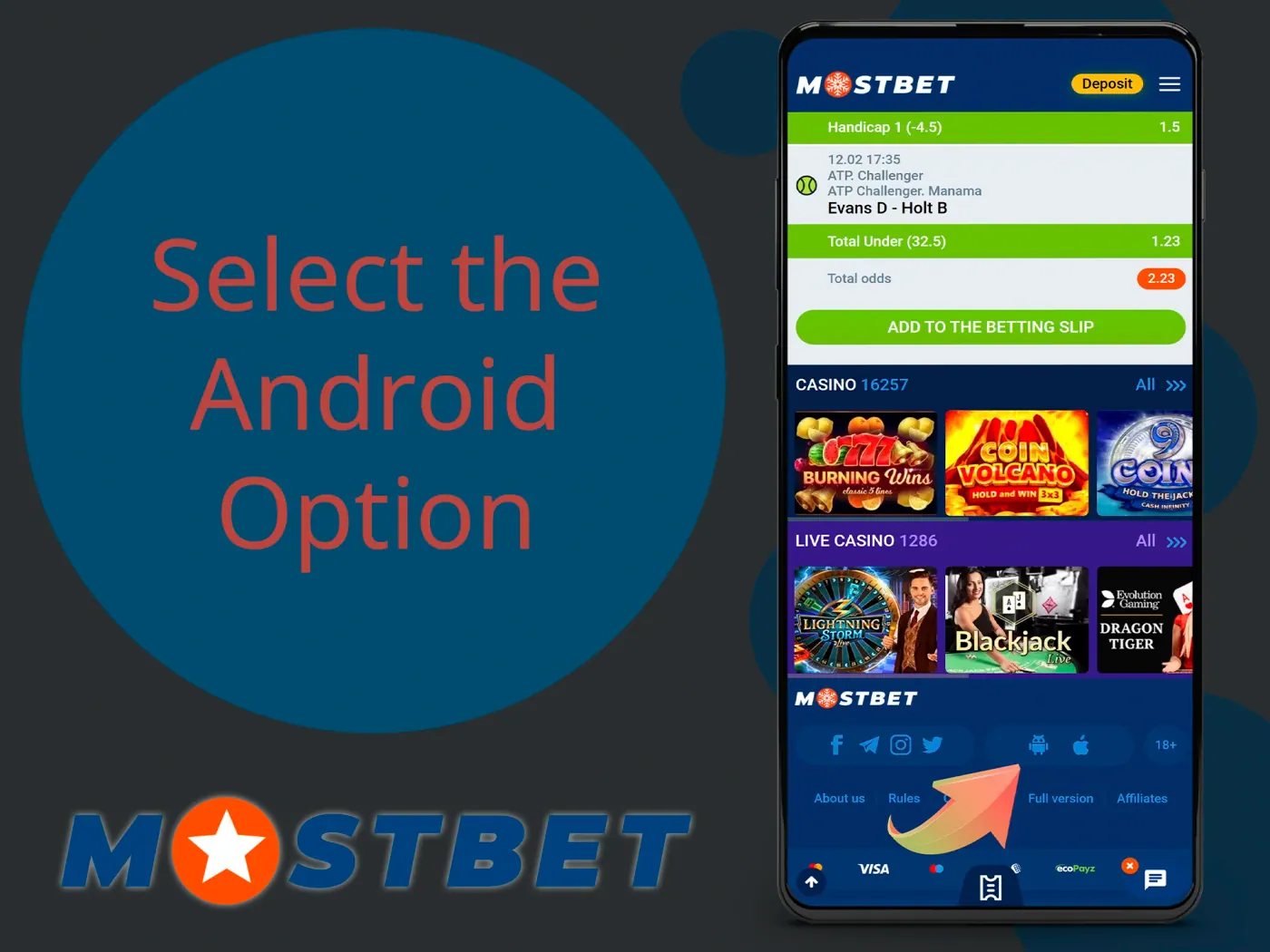 Choose Android option to download Mostbet app.