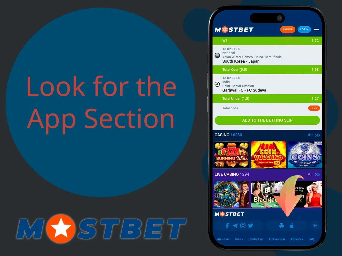 At Mostbet website, find the app section.