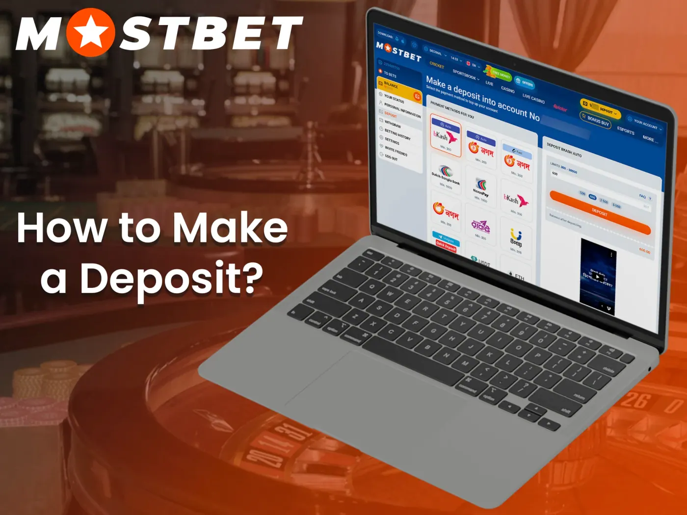 Make a deposit at Mostbet casino.