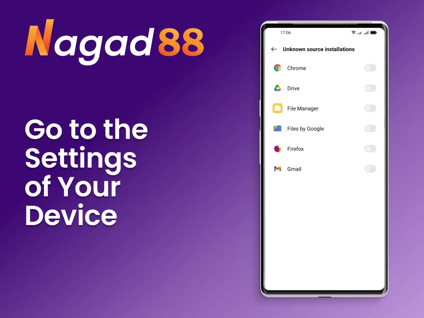 Adjust your device's setting to install the Nagad88 casino app.