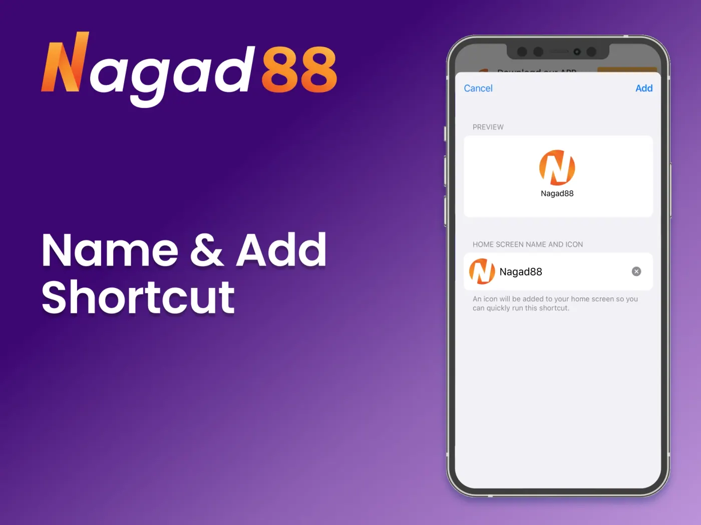 Add a home screen shortcut for Nagad88 online casino to your iOS device.