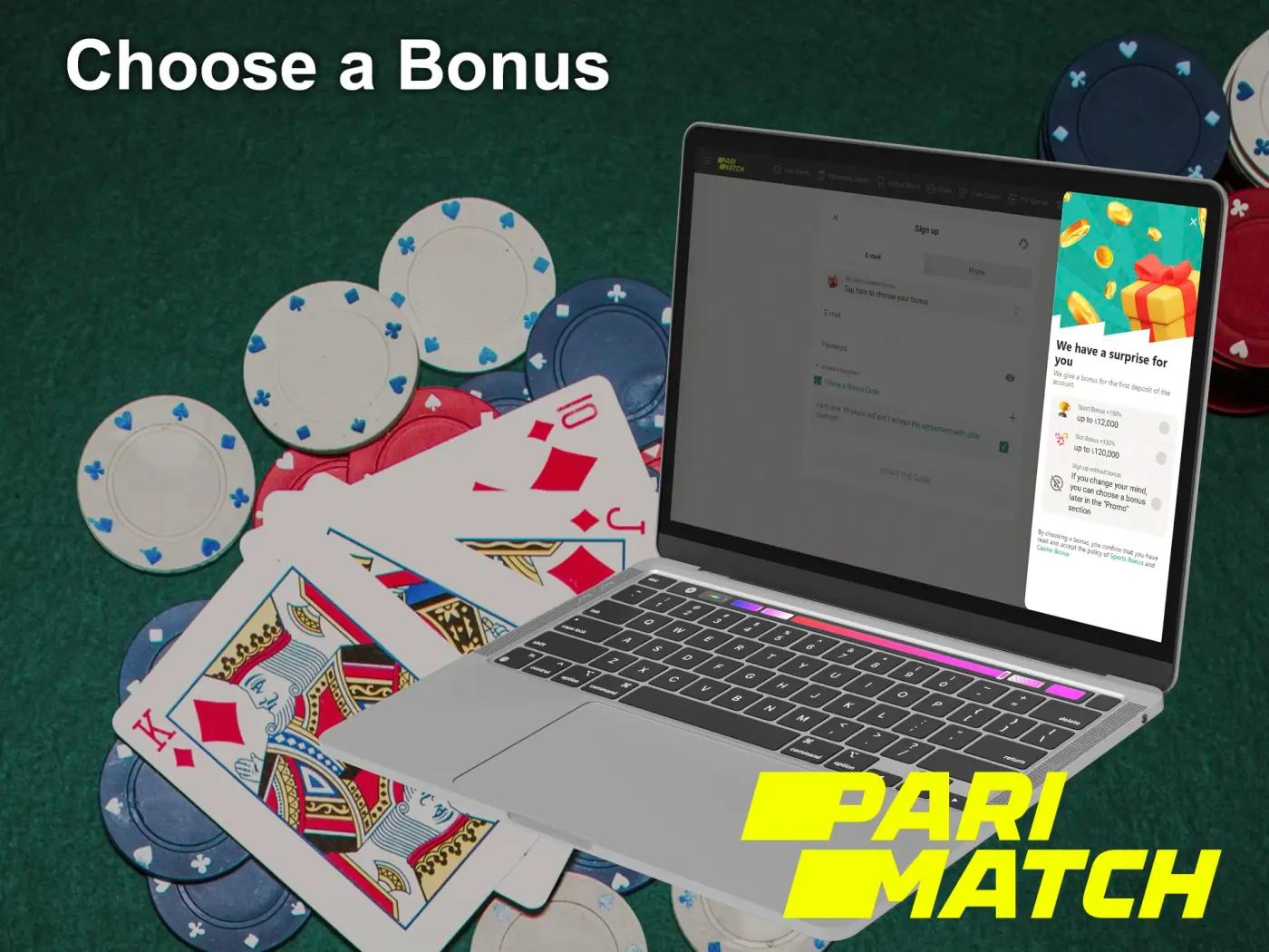 Choose the Parimatch welcome bonus that suits you best.